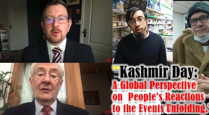 “Kashmir Day: A Global Perspective on People’s Reactions to the Events Unfolding.”